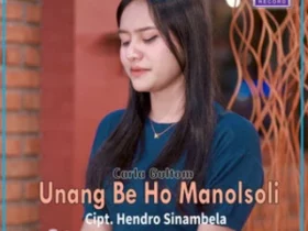 Sampul lagu batak - Unang Be Ho Manolsoli